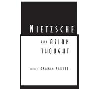 Nietzsche and Asian Thought