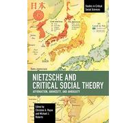 Nietzsche And Critical Social Theory