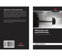 Nietzsche And Psychotherapy