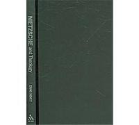 Nietzsche and Theology, Philosophy and Theology Craig Hovey (Auteur)