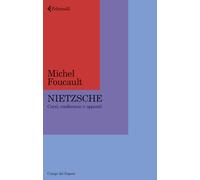 Nietzsche. Corsi, conferenze e appunti