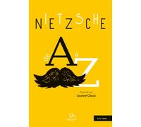 Nietzsche de A à Z - Laurent Giassi - Que Sais-Je - Poche - Etude