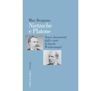 Nietzsche e Platone. Nuovi documenti dalle carte di Jacob Wackernagel