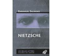 Nietzsche - Emmanuel Salanskis - Belles Lettres - broché - Essai