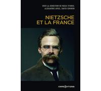 Nietzsche et la France - Paolo d' Iorio - Cnrs Eds - broché - Etude