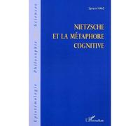 Ignace Haaz – Nietzsche et la métaphore cognitive – Essai – Broché