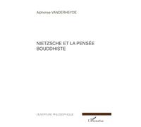 Alponse Vanderheyde – Nietzsche et la pensée bouddhiste – broché – L'Harmattan