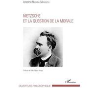 Nietzsche et la question de la morale - Anselme Mbemba-Mpandzou - L'harmattan - broché - Etude