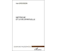 Nietzsche Et La Vie Spirituelle