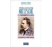Nietzsche et le transformaisme intellectualiste Nietzsche, sa vie et sa pensée - Charles Andler - Metvox Publication - broché - Essai