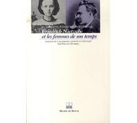 Nietzsche et les femmes de son temps - Elisabeth Forster-Nietzsche - Michel De Maule - broché - Etude