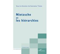 Nietzsche et les hiérarchies - Stamatios Tzitzis - L'harmattan - broché - Essai