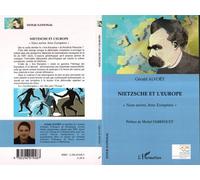 Nietzsche et l'Europe "Nous autres, bons Européens" - Gérald Alvoet - L'harmattan - broché - Essai