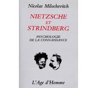 Nietzsche Et Strindberg - Psychologie De La Connaissance