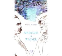 NIetzsche et Wagner