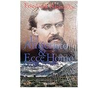 Nietzsche, F: Anticristo ; Ecce Homo