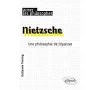 Nietzsche - Guillaume Tonning - Ellipses - broché - Essai