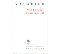 Nietzsche l'intempestif - Paul Valadier - Beauchesne - broché - Biographie