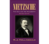 Nietzsche: Man & Philosophy 2ed