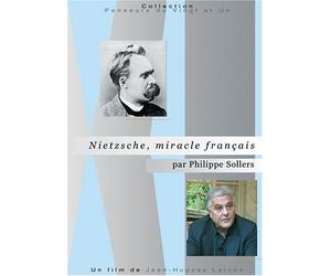 Nietzsche, miracle français par philippe sollers