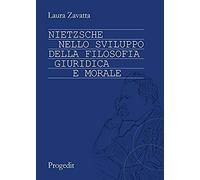 Nietzsche Nello Sviluppo Della Filosofia Giuridica E Morale