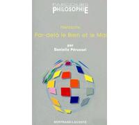 Nietzsche : Par-delà le Bien et le Mal - Parcours Philisophie