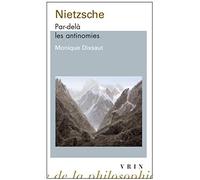 Nietzsche: Par delà les antinomies