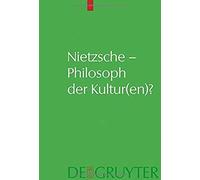 Nietzsche - Philosoph Der Kultur(En)?