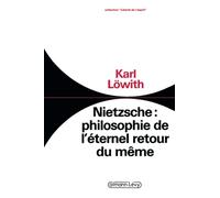 Nietzsche : philosophie de l'éternel retour du même - Karl Löwith - Calmann-Levy - broché - Livre