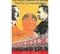 Nietzsche, Prophet of Nazism Abir Taha (Auteur)