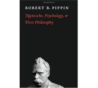 Nietzsche, Psychology, And First Philosophy
