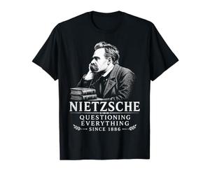 Nietzsche remet Tout en Question Depuis 1886 Philosophe T-Shirt