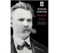 Nietzsche Rüdiger Safranski (Auteur), Nicole Casanova (Traduction), Olivier Mannoni (Traduction)
