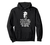 Nietzsche to Live Suffer Survive TROUVER Un Signification Sweat à Capuche