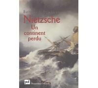 Nietzsche. Un continent perdu - Bernard Edelman - Puf - broché - Livre