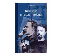 Nietzsche, un destin tragique - Rudolf Steiner - Novalis Eds - broché - Essai