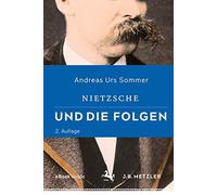 Nietzsche Und Die Folgen