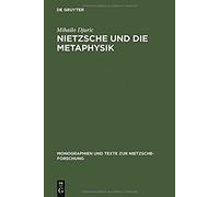 Nietzsche Und Die Metaphysik