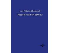 Nietzsche Und Die Schweiz