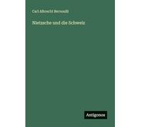 Nietzsche und die Schweiz