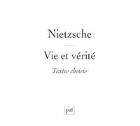 Nietzsche : Vie et vérité