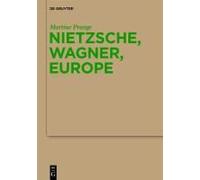 Nietzsche, Wagner, Europe