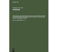 Nietzsche Werke, Band 5, Arbeitsheft W I 8