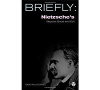 Nietzsche's Beyond Good and Evil, Scm Briefly Dafydd Mills Daniels, David Mills Daniel (Auteur)