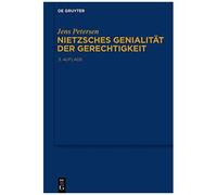 Nietzsches Genialität Der Gerechtigkeit