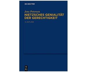 Nietzsches Genialität Der Gerechtigkeit