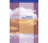 Nietzsches Negative Ecologies by T.J. Clark Malcolm Bull, Anthony J Cascardi, T J Clark (Auteur)