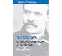 Nietzsche's On the Genealogy of Morality, Cambridge Introductions to Key Philosophical Texts Lawrence Hatab (Auteur)