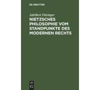 Nietzsches Philosophie Vom Standpunkte Des Modernen Rechts