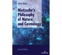 Nietzsches Philosophy of Nature and Cosmology by Alistair Moles Alistair Moles (Auteur)